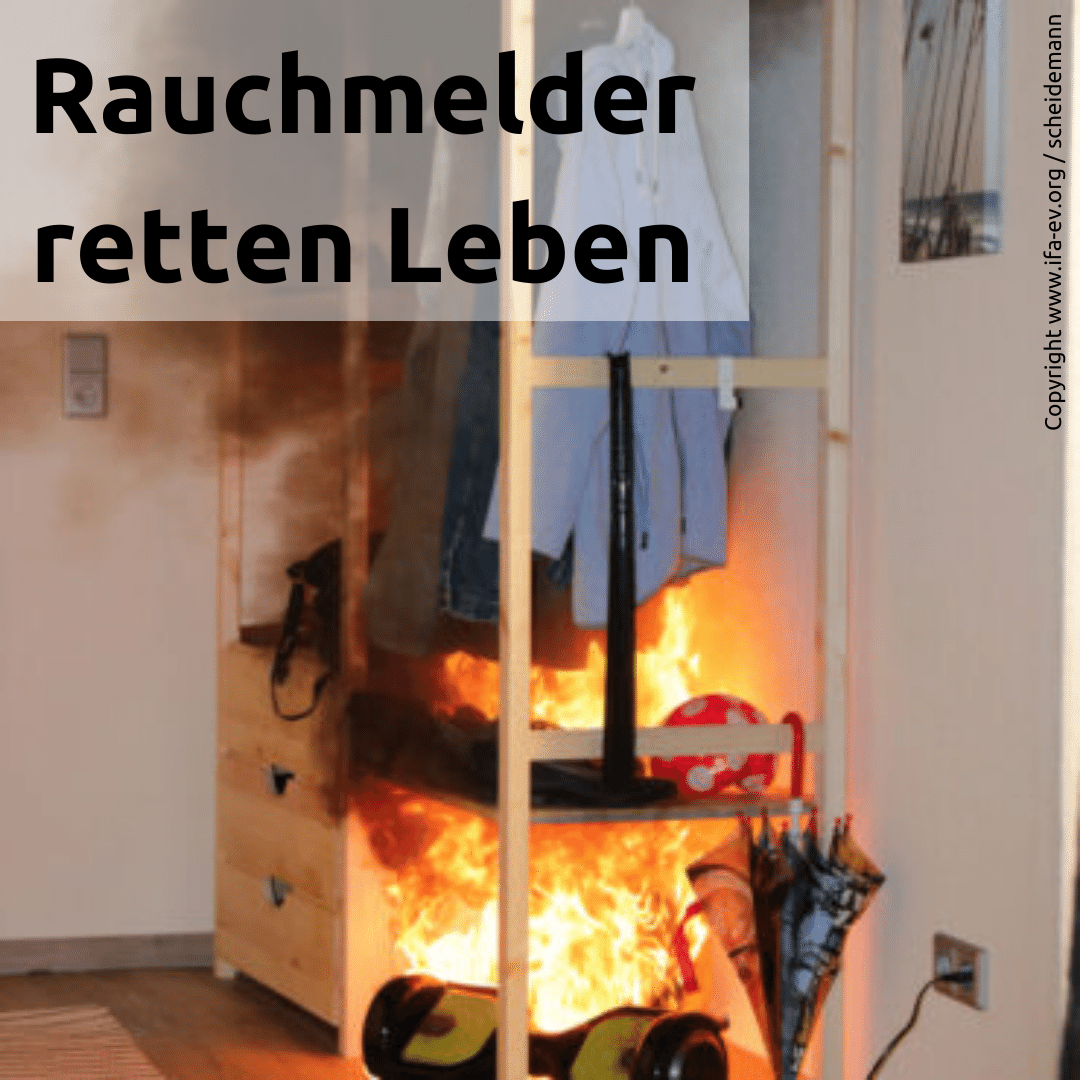 Rauchmelder retten Leben!