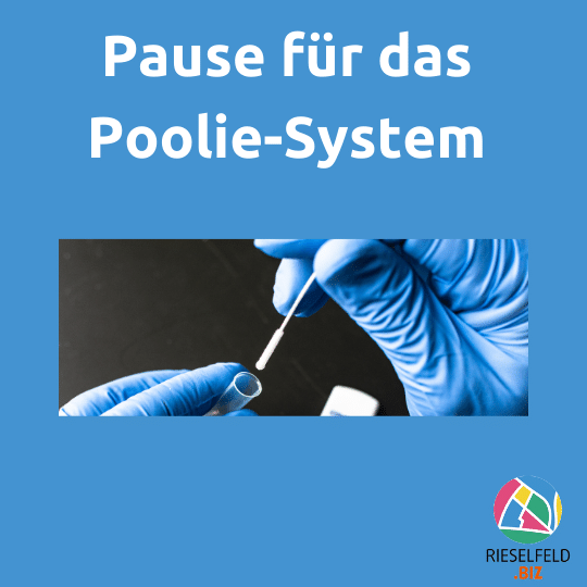 Pause für Poolie-Tests