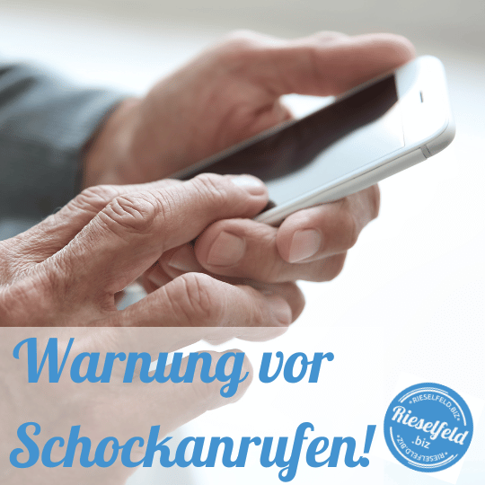 Warnung vor Schockanrufen