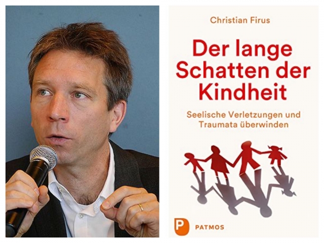 Dr Christian Firus Der lange Schatten der Kindheit Rieselfeld