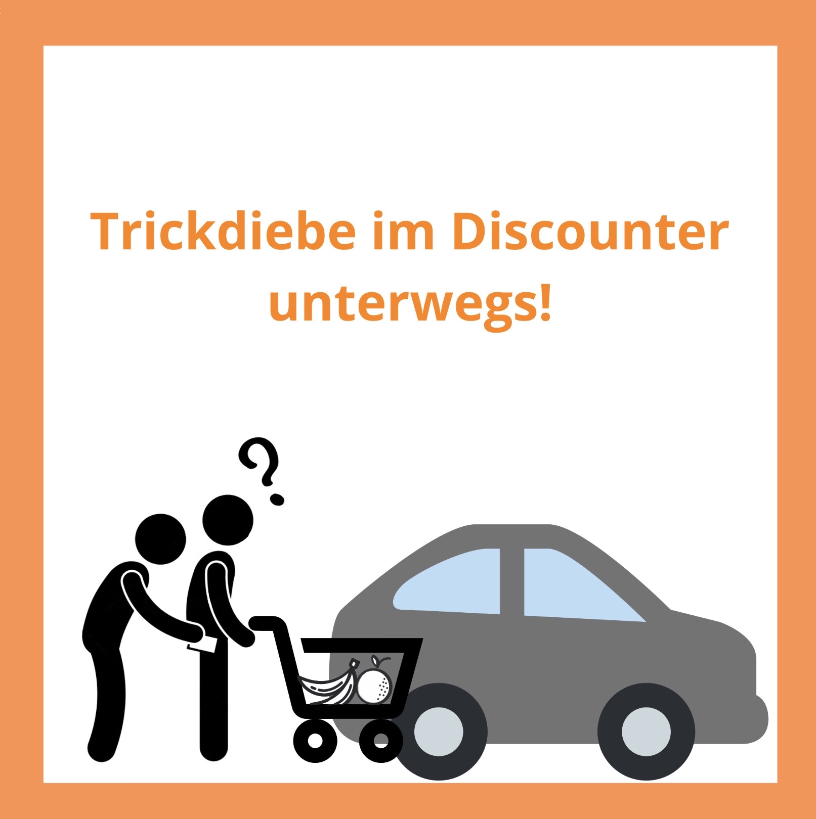 Trickdiebstahl im Discounter