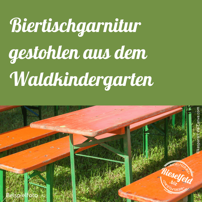 Waldkindergarten: Biergarnitur gestohlen