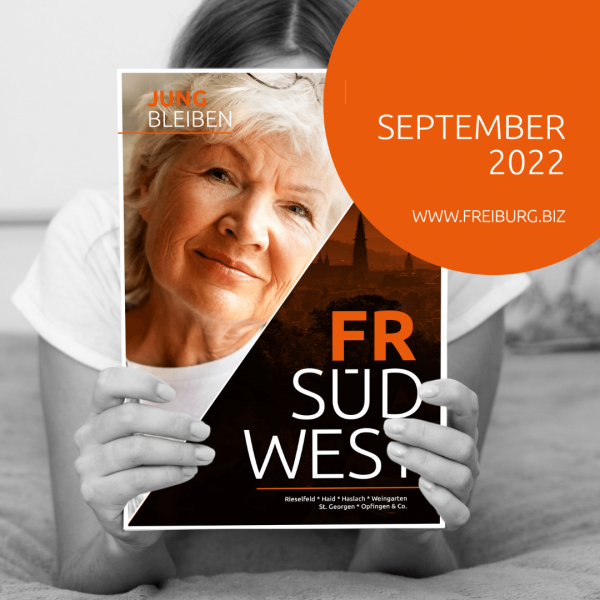 Neues Magazin Freiburg Südwest - jung bleiben September 2022