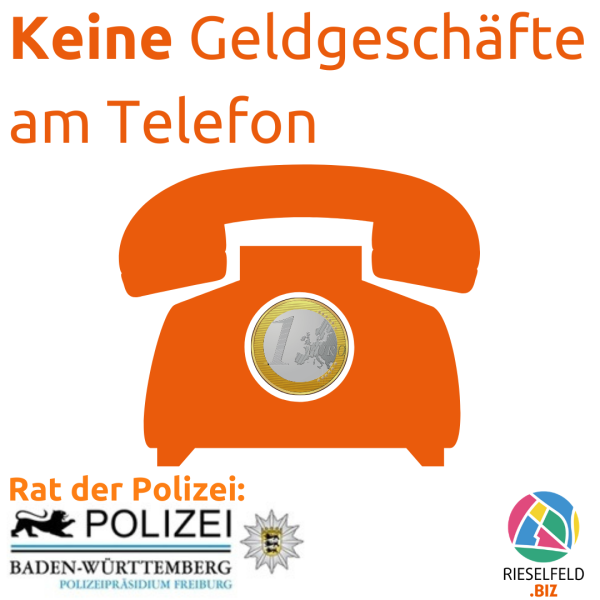 Keine Geldgeschäfte am Telefon - Rat der Polizei
