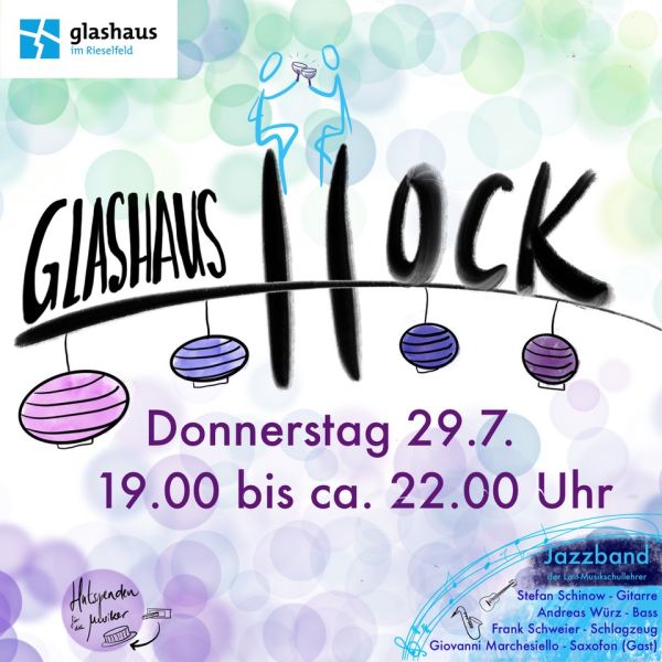 Einladung zum ersten Glashaus -Hock